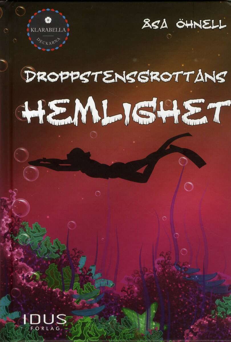 Åsa Öhnell : Droppstensgrottans hemlighet