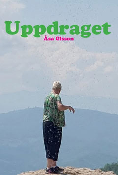 Åsa Olsson : Uppdraget