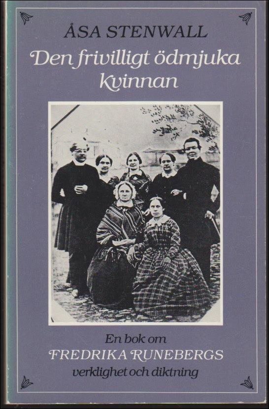 Åsa Stenwall : Den frivilligt ödmjuka kvinnan