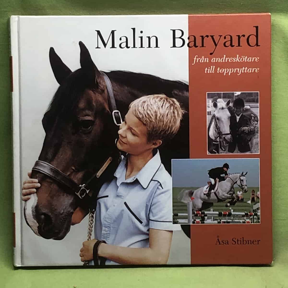 Åsa Stibner : Malin Baryard