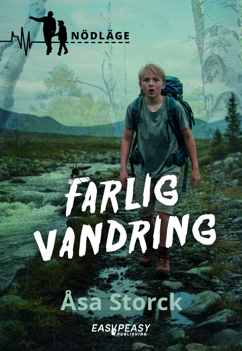 Åsa Storck : Farlig vandring