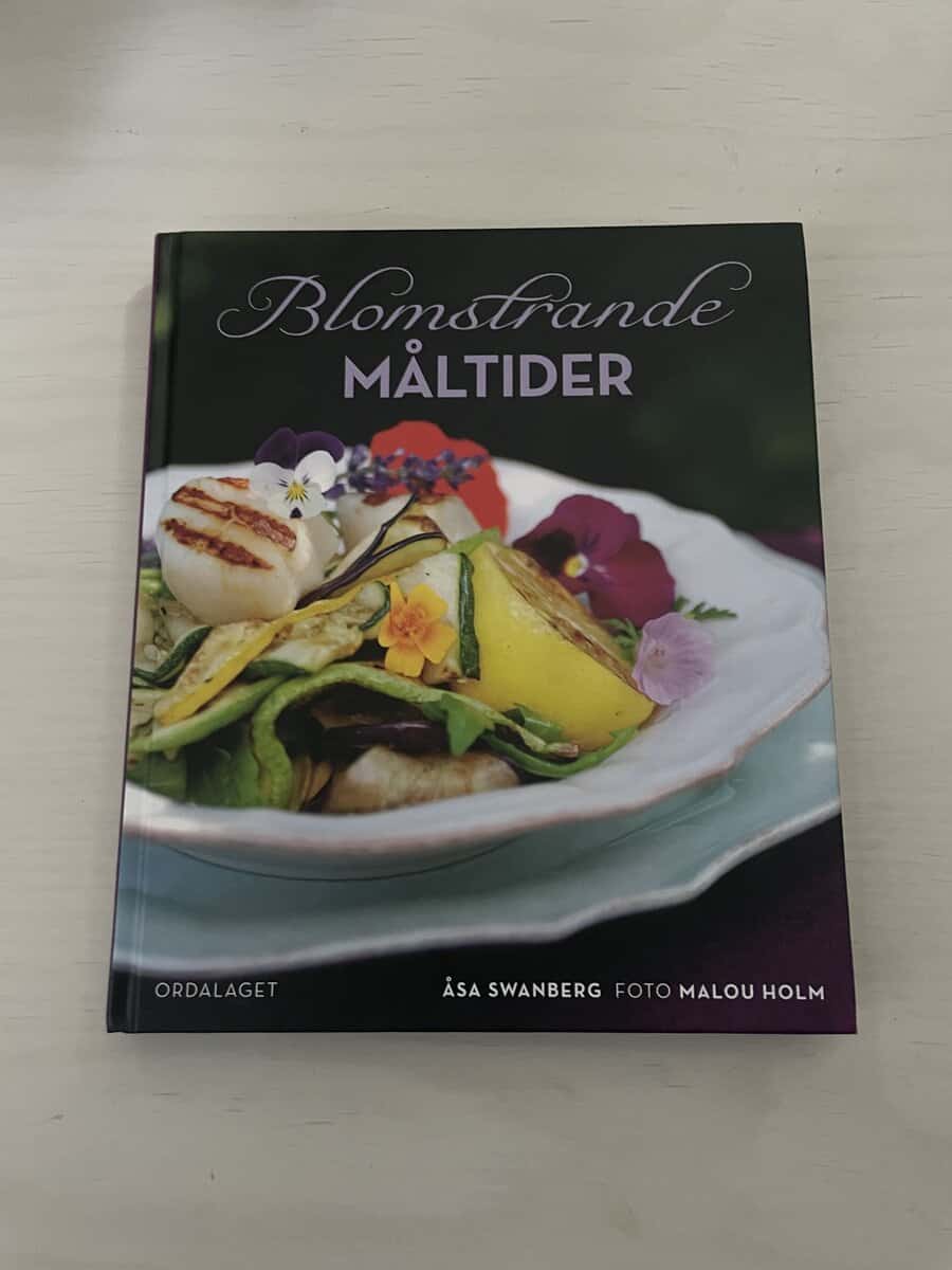 Åsa Swanberg : Blomstrande måltider