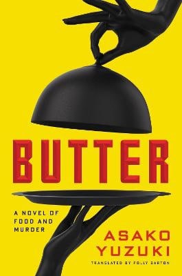 Asako Yuzuki : Butter