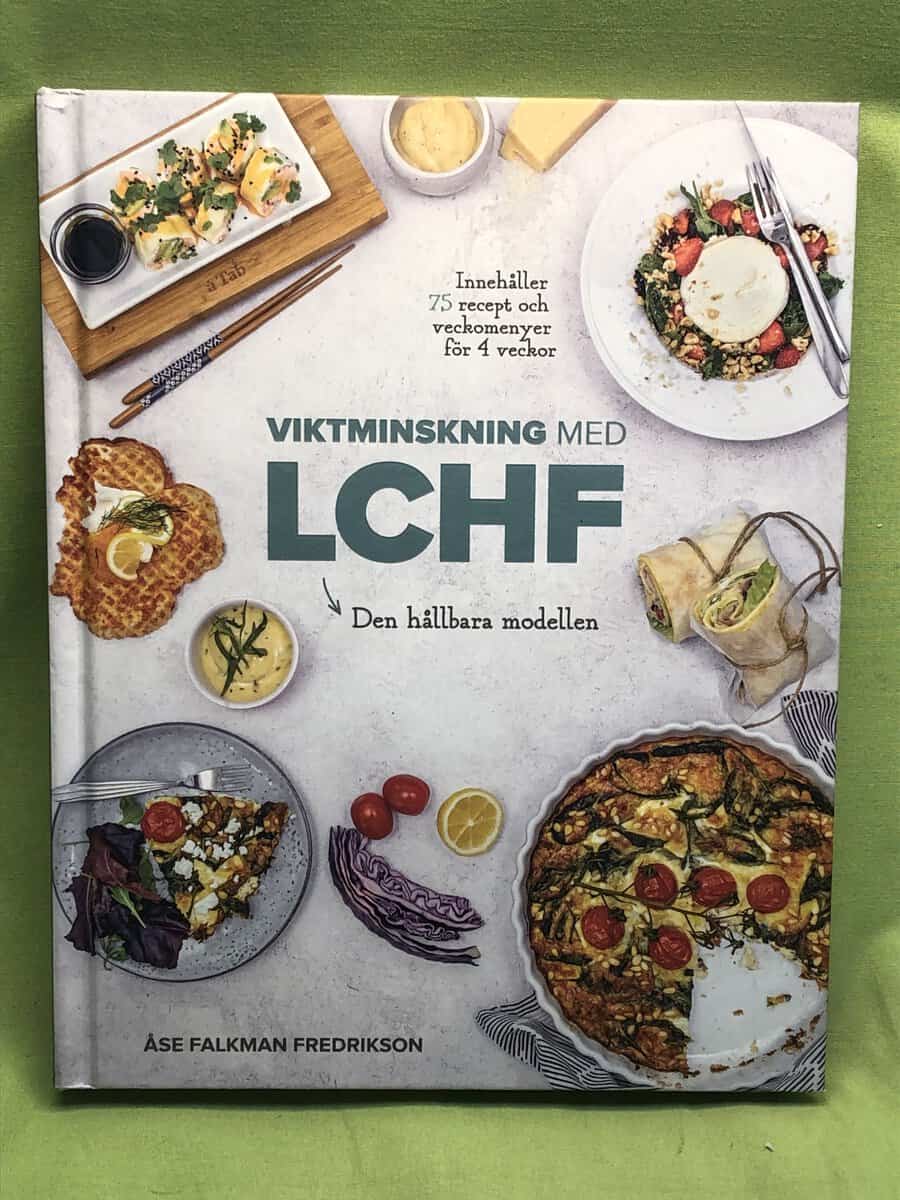 Åse Falkman Fredrikson : Viktminskning med LCHF