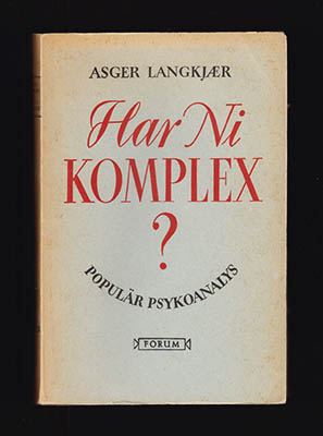 Asger Langkjær : Har ni komplex?