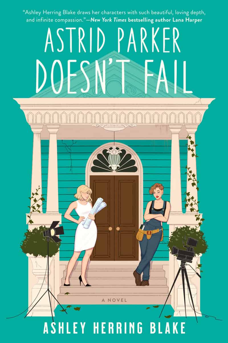 Ashley Herring Blake : Astrid Parker Doesn't Fail