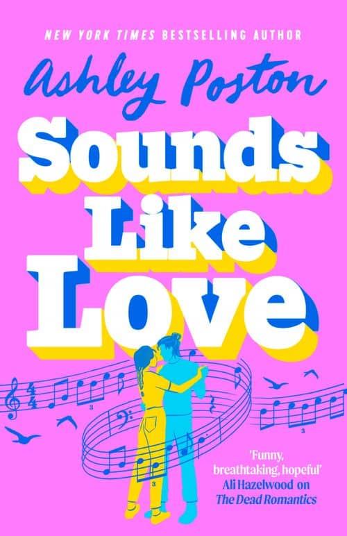 Ashley Poston : Sounds Like Love
