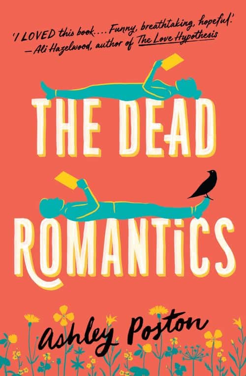 Ashley Poston : The Dead Romantics