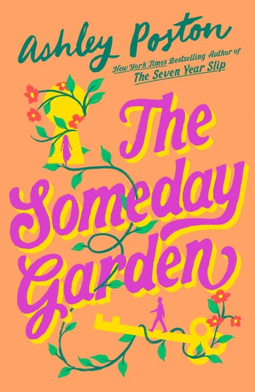 Ashley Poston : The Someday Garden