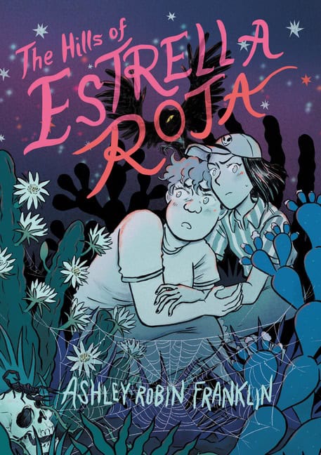 Ashley Robin Franklin : Hills of Estrella Roja, The