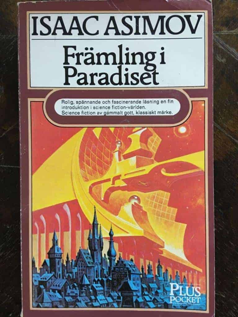 Asimov, Isaac ; Gällmo, Gunnar : Främling i paradiset