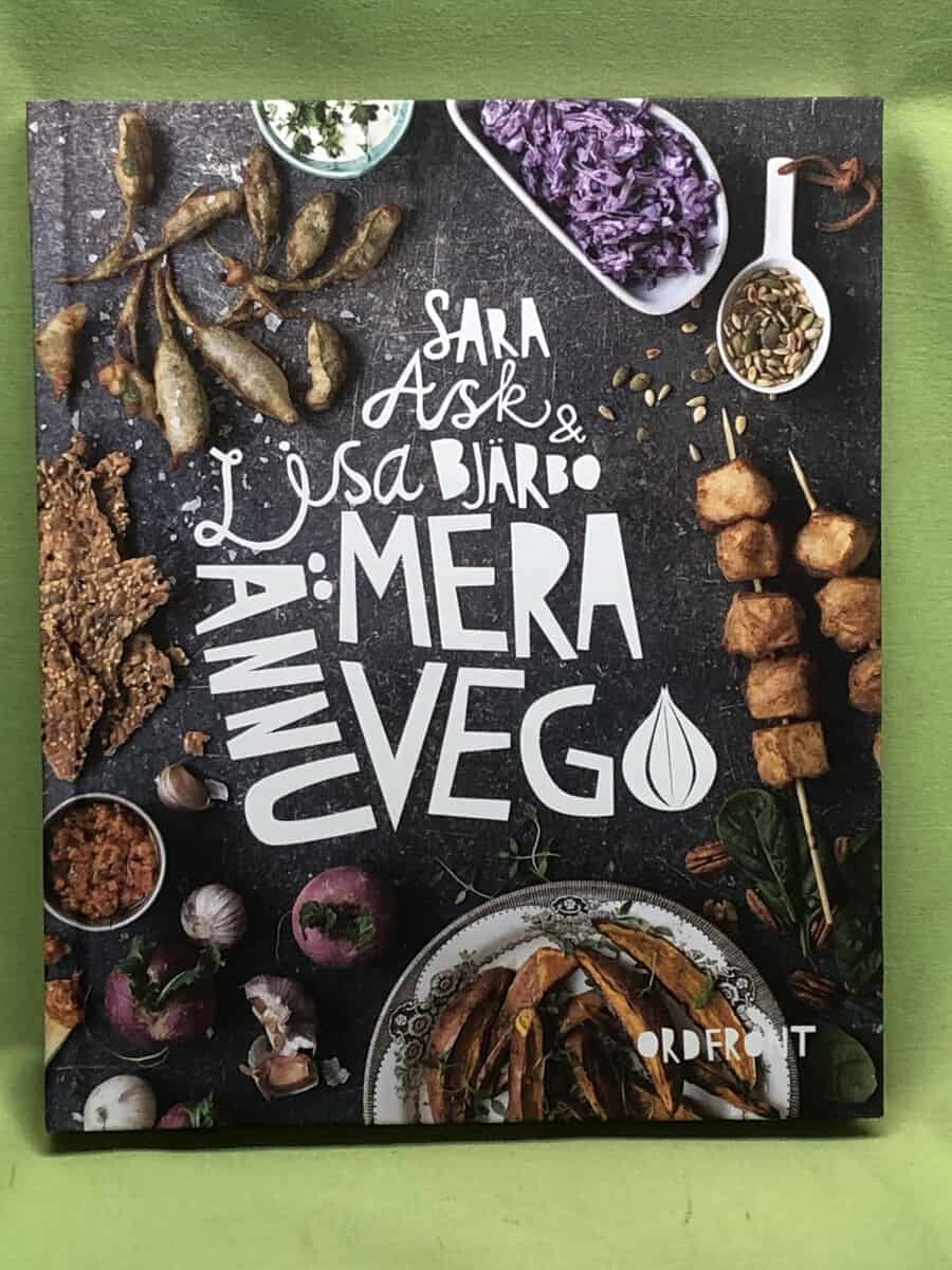 Ask, Sara, Bjärbo, Lisa : Ännu mera vego