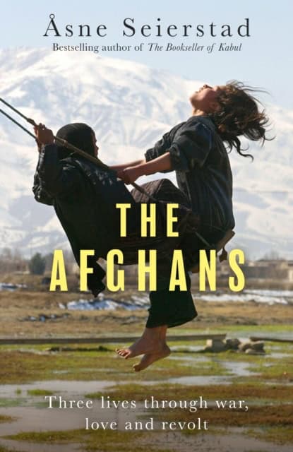 Asne Seierstad : The Afghans