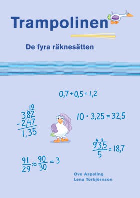 Aspeling, Ove ; Torbjörnson, Lena : Trampolinen De fyra räknesätten