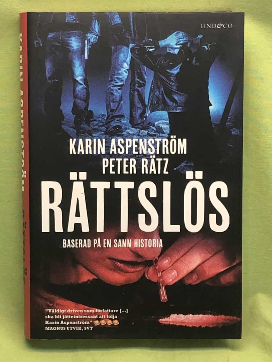 Aspenström, Karin ; Rätz, Peter : Rättslös