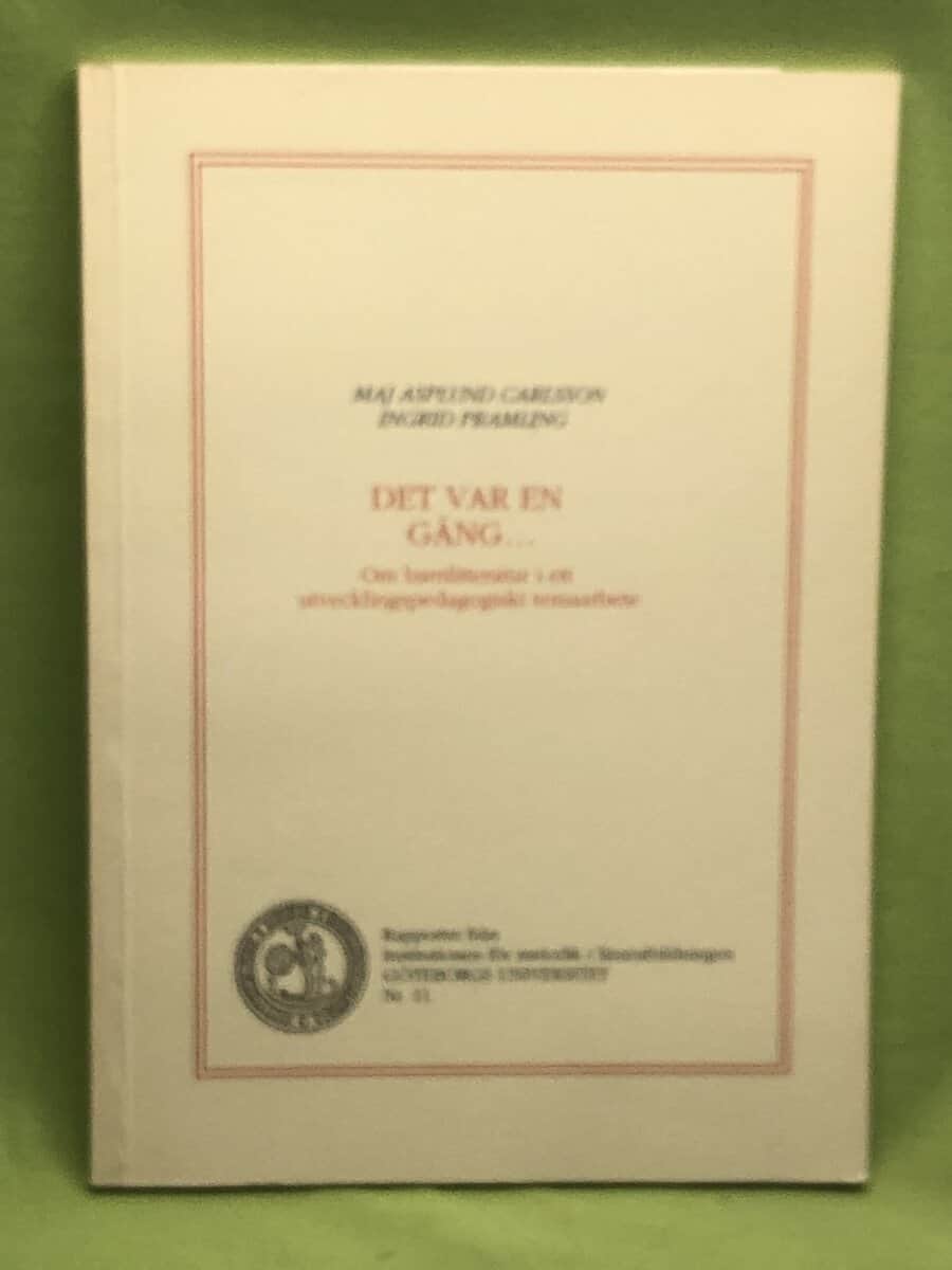 Asplund Carlsson, Maj ; Pramling, Ingrid : Det var en gång-