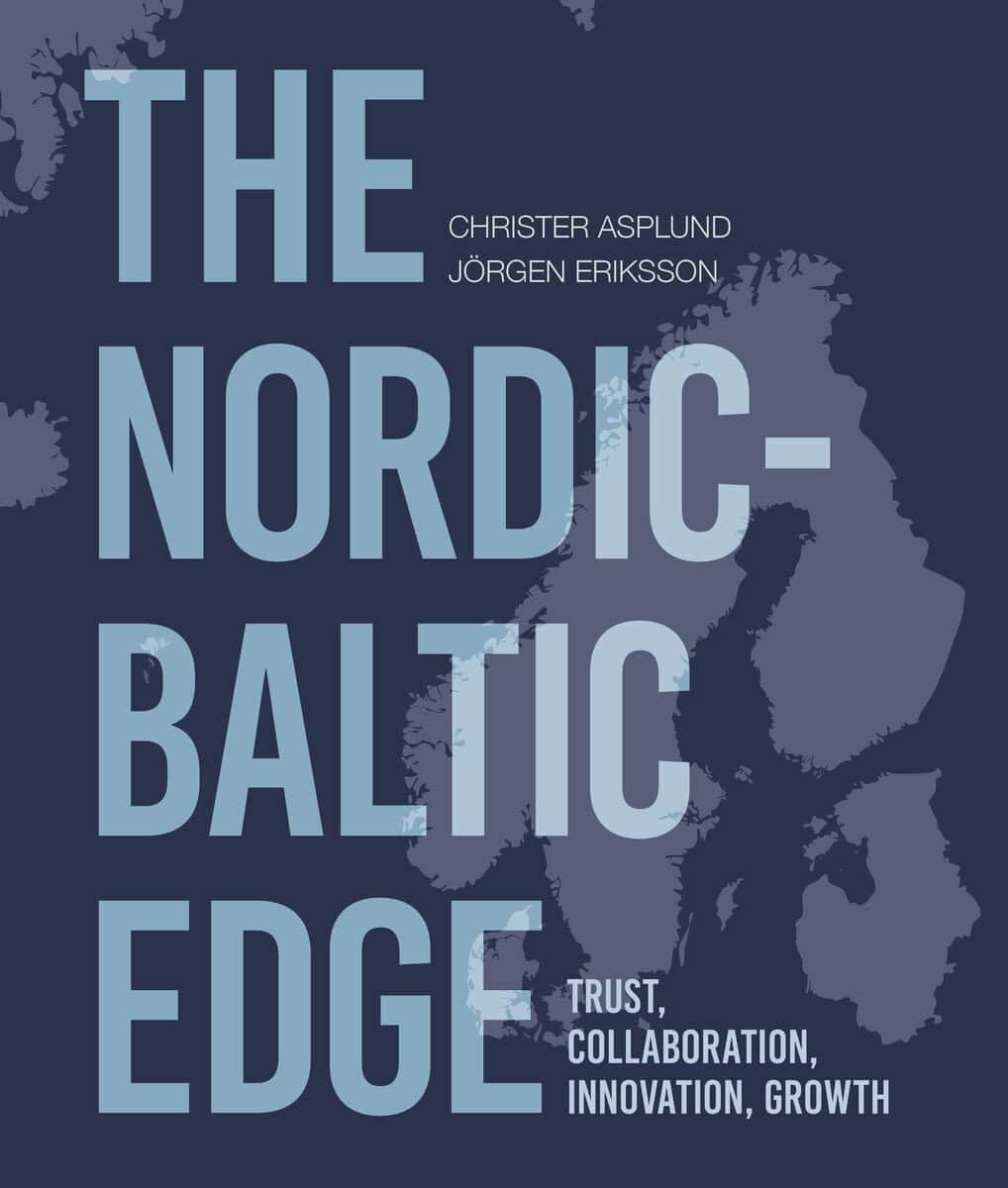 Asplund, Christer ; Eriksson, Jörgen : The Nordic-Baltic Edge