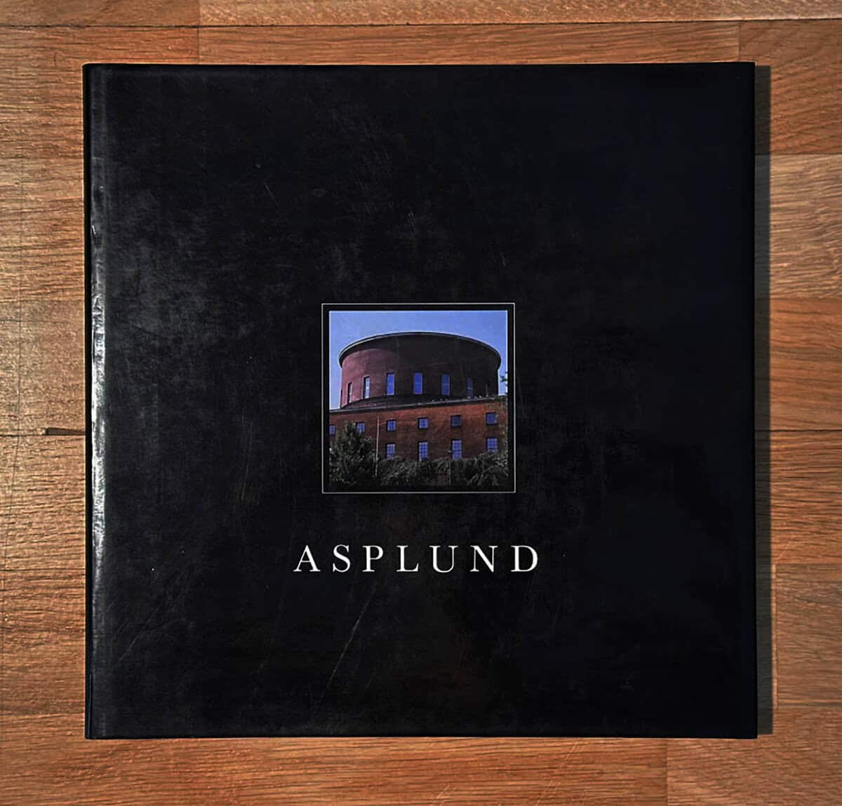[Asplund, Gunnar, 1885-1940]. Claes Caldenby ; Olof Hultin [red.] : Asplund