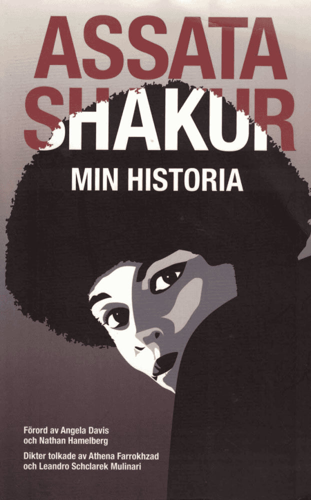Assata Shakur : Min historia