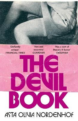 Asta Olivia Nordenhof : The Devil Book