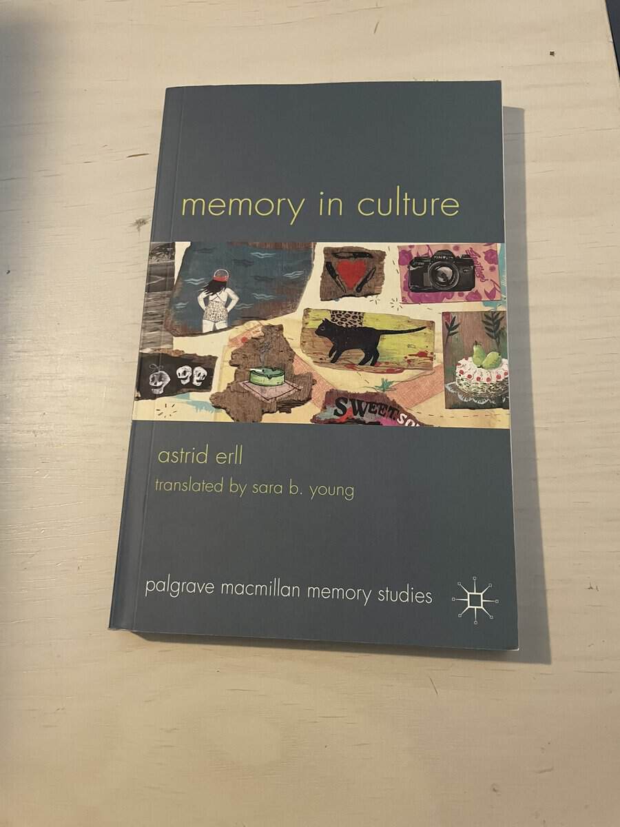 Astrid. Erll : Memory in culture
