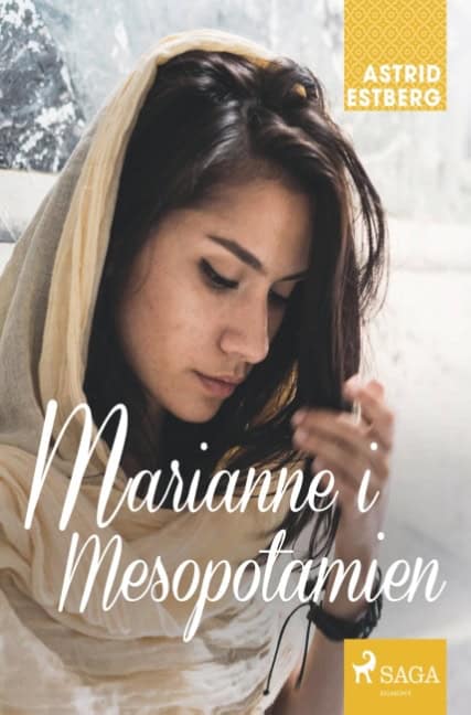 Astrid Estberg : Marianne i Mesopotamien