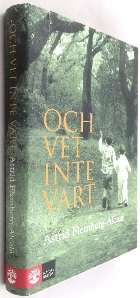 Astrid Flemberg-Alcalá : Och vet inte vart