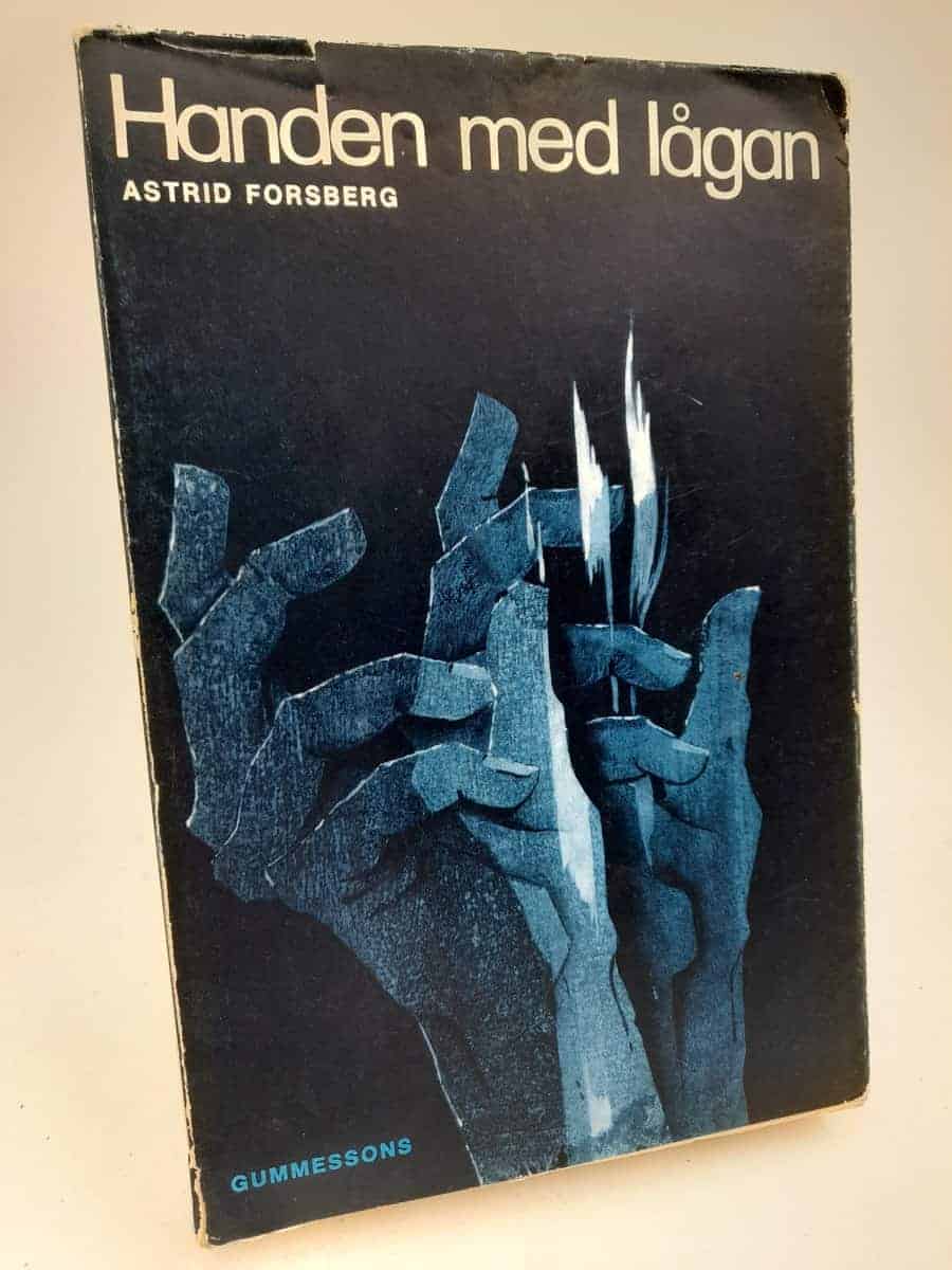 Astrid Forsberg : Handen med lågan