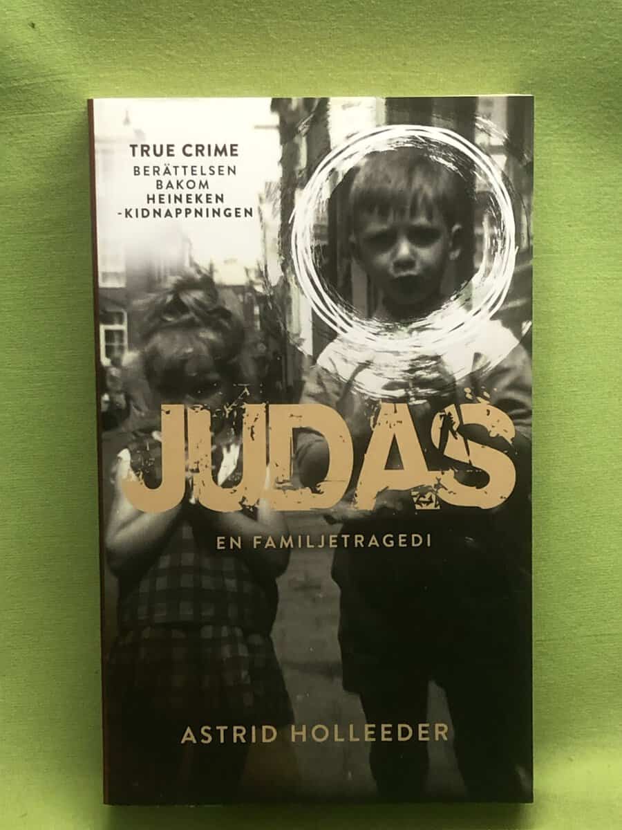 Astrid Holleeder : Judas