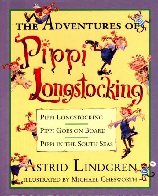 Astrid Lindgren : Adventures of Pippi Longstocking