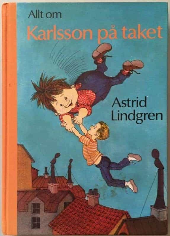 Astrid Lindgren : Allt om Karlsson på taket