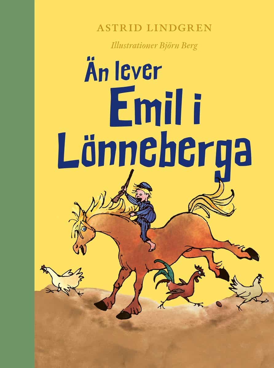 Astrid Lindgren : Än lever Emil i Lönneberga