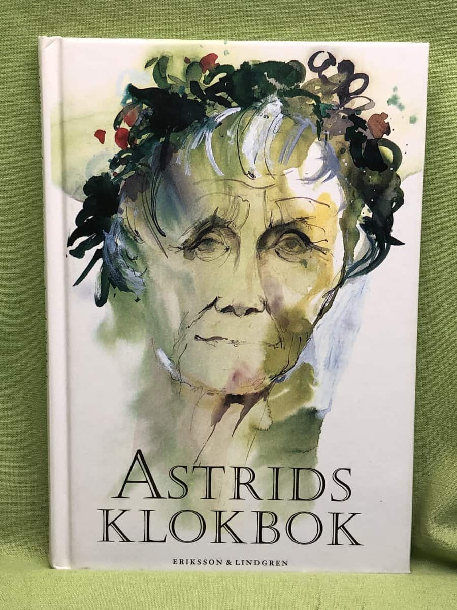 Astrid Lindgren : Astrids klokbok