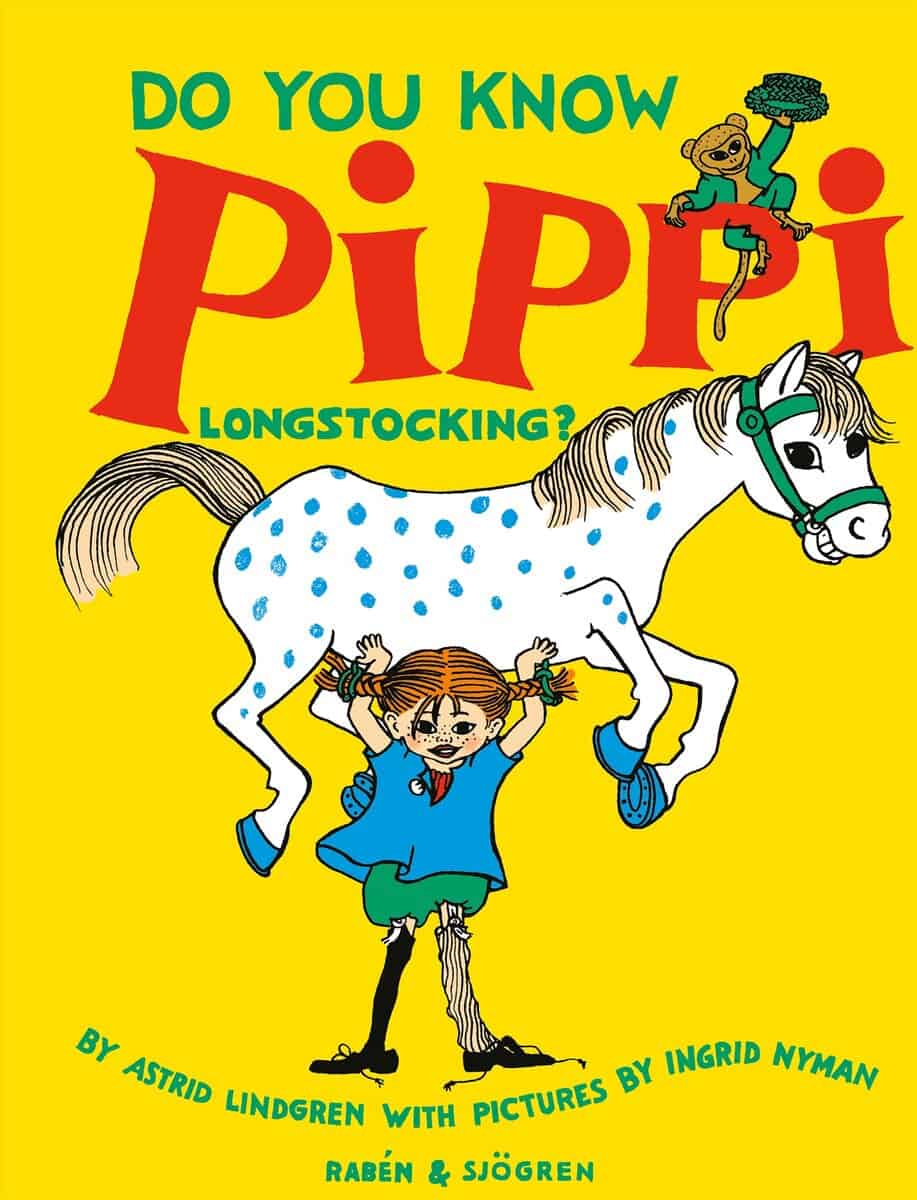 Astrid Lindgren : Do You Know Pippi Longstocking?