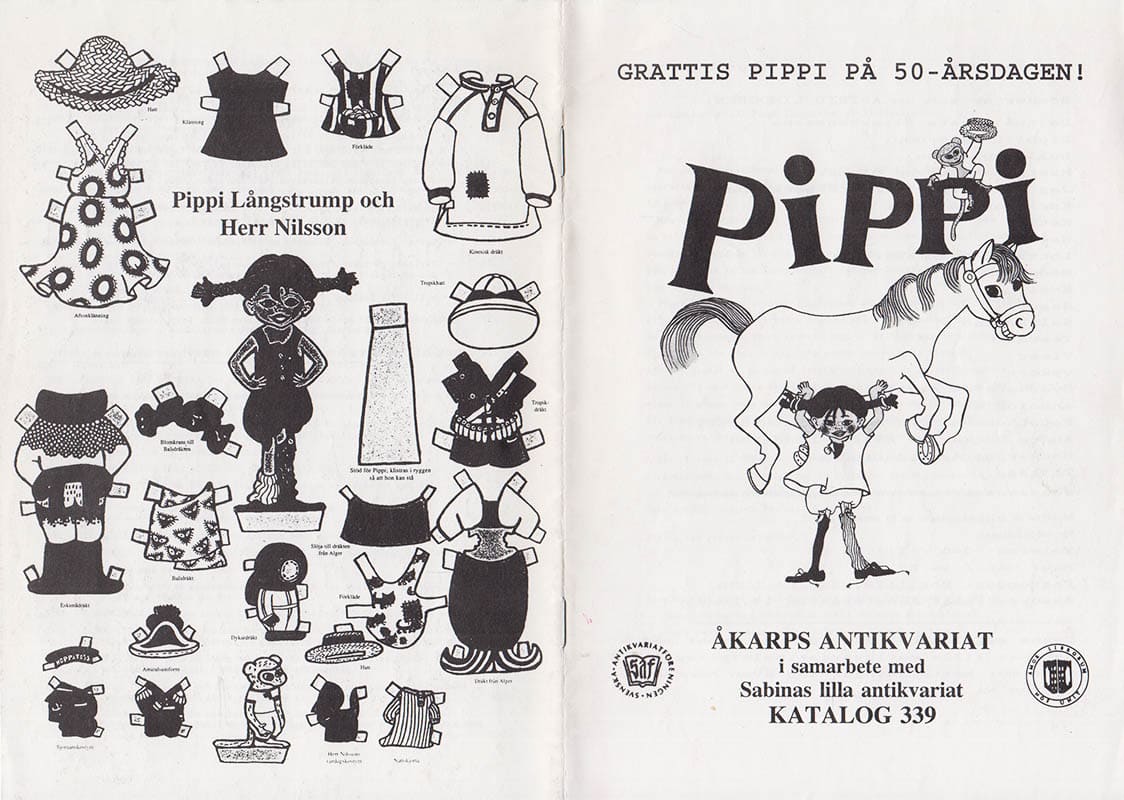 Astrid Lindgren : Grattis Pippi på 50-årsdagen! Pippi. Åkarps antikvariat i samarbete med Sabinas lilla antikvariat. Katalog 339 [=omslagstitel]