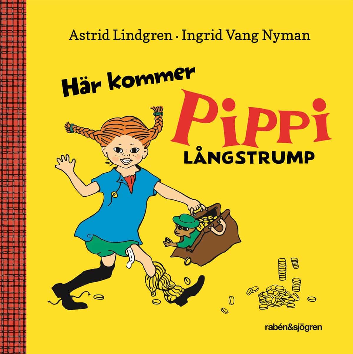 Astrid Lindgren : Här kommer Pippi Långstrump