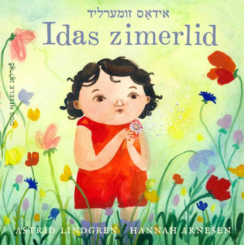 Astrid Lindgren : Idas sommarvisa / Idas zimerlid