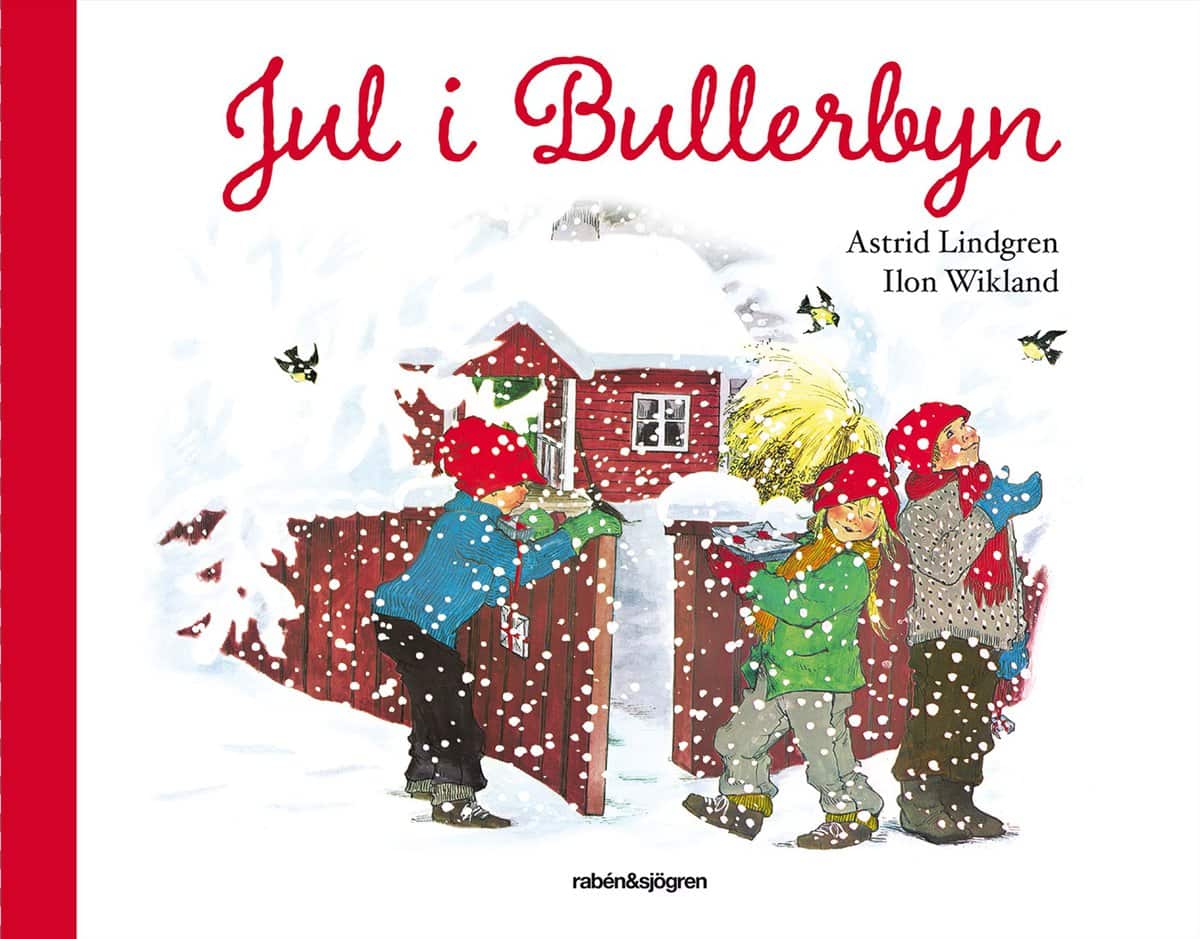 Astrid Lindgren : Jul i Bullerbyn
