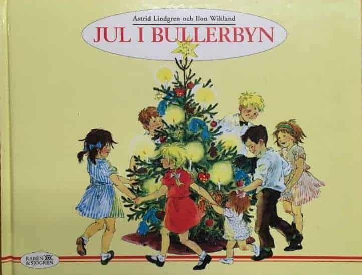 Astrid Lindgren : Jul i Bullerbyn