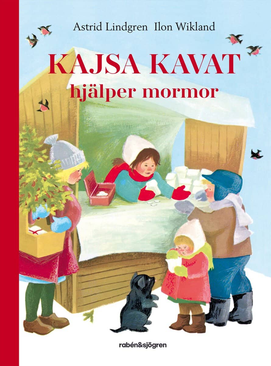 Astrid Lindgren : Kajsa Kavat hjälper mormor