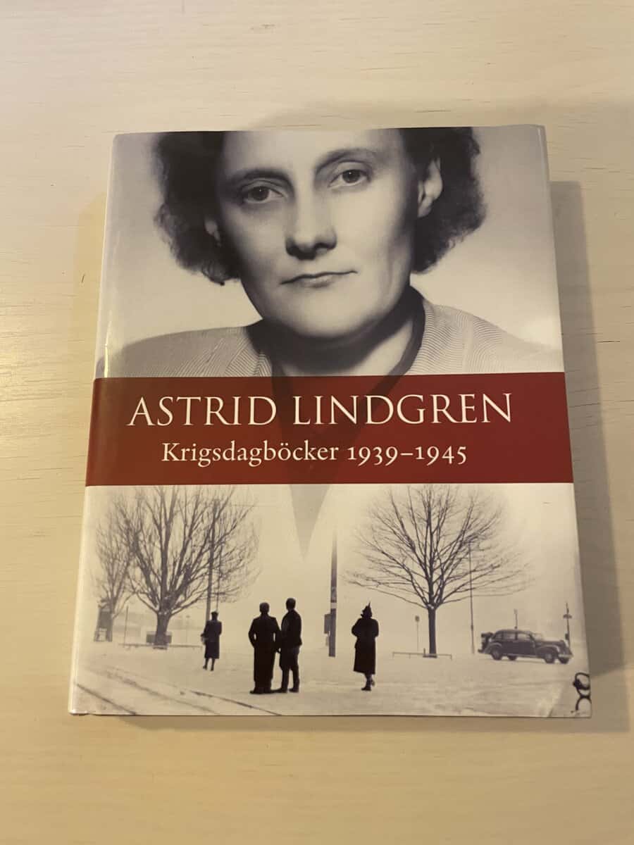 Astrid Lindgren : Krigsdagböcker 1939-1945