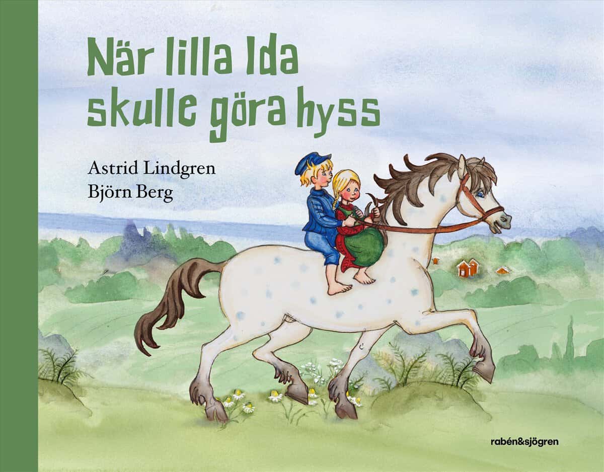 Astrid Lindgren : När lilla Ida skulle göra hyss