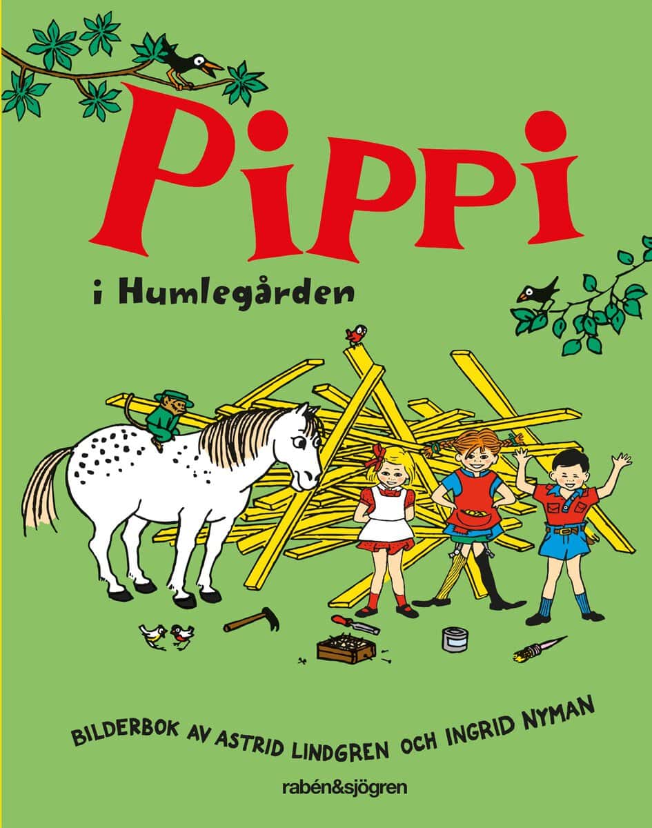 Astrid Lindgren : Pippi i Humlegården