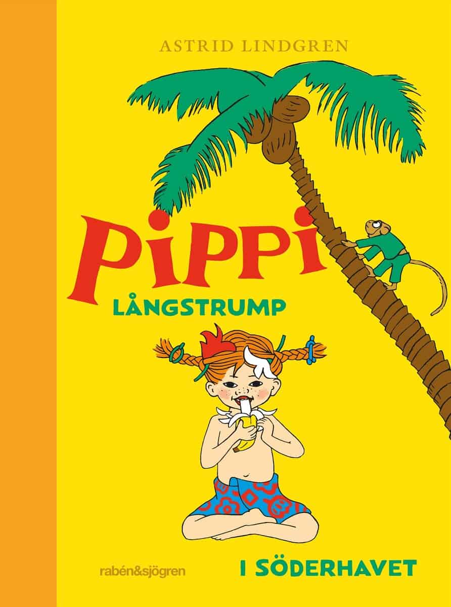 Astrid Lindgren : Pippi Långstrump i Söderhavet