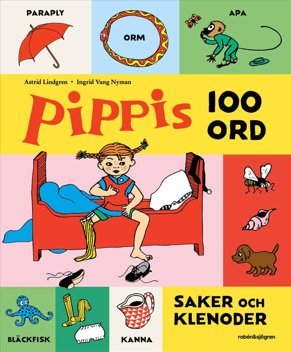 Astrid Lindgren : Pippis 100 ord, saker och klenoder