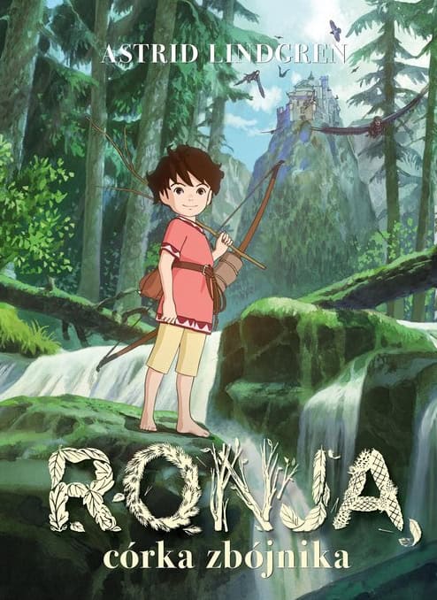 Astrid Lindgren : Ronja, córka zbójnika