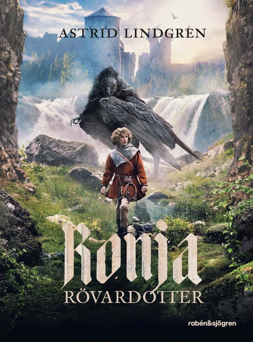 Astrid Lindgren : Ronja Rövardotter