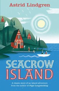 Astrid Lindgren : Seacrow Island