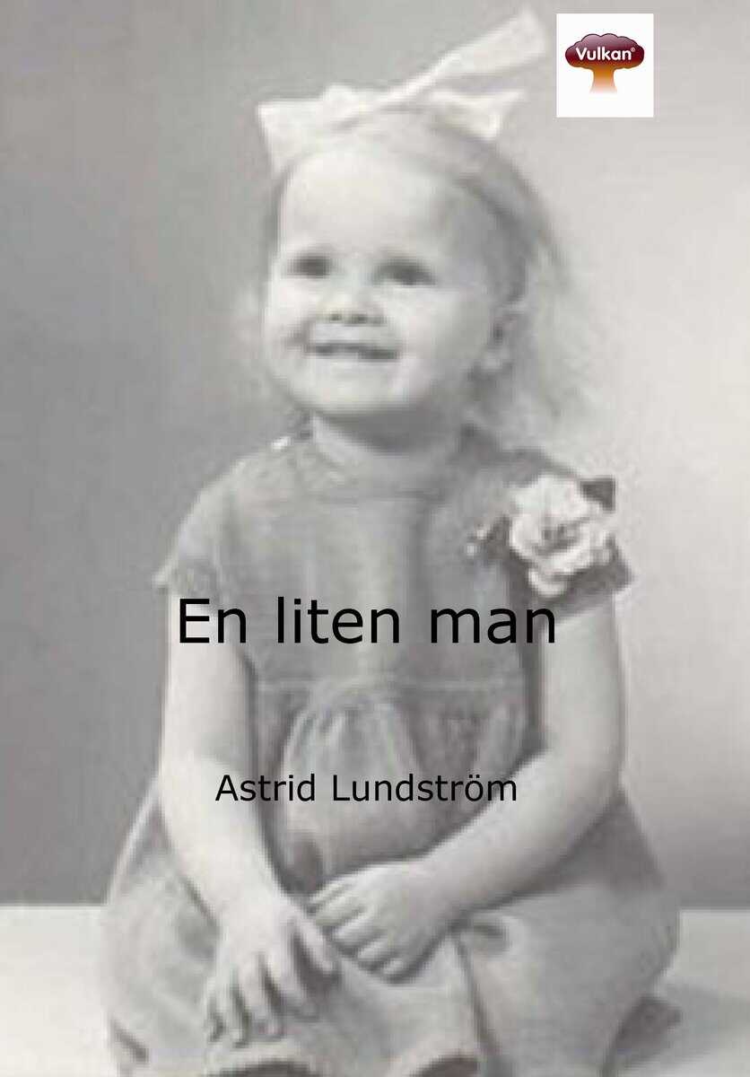 Astrid Lundström : En liten man