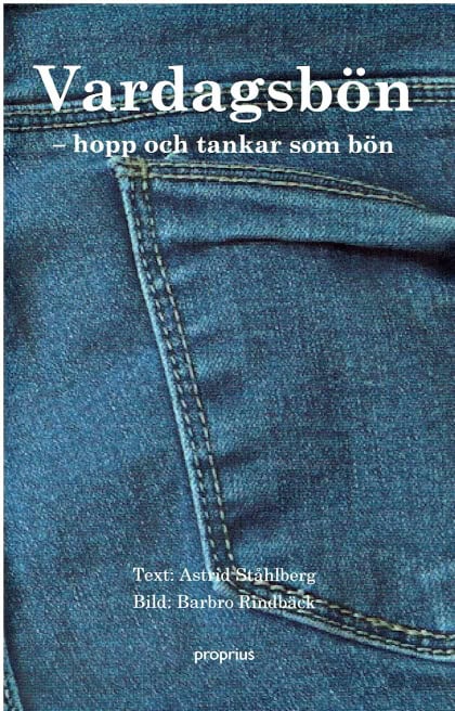 Astrid Ståhlberg : Vardagsbön